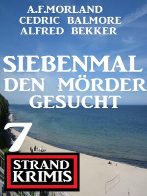 cover image of Siebenmal den Mörder gesucht